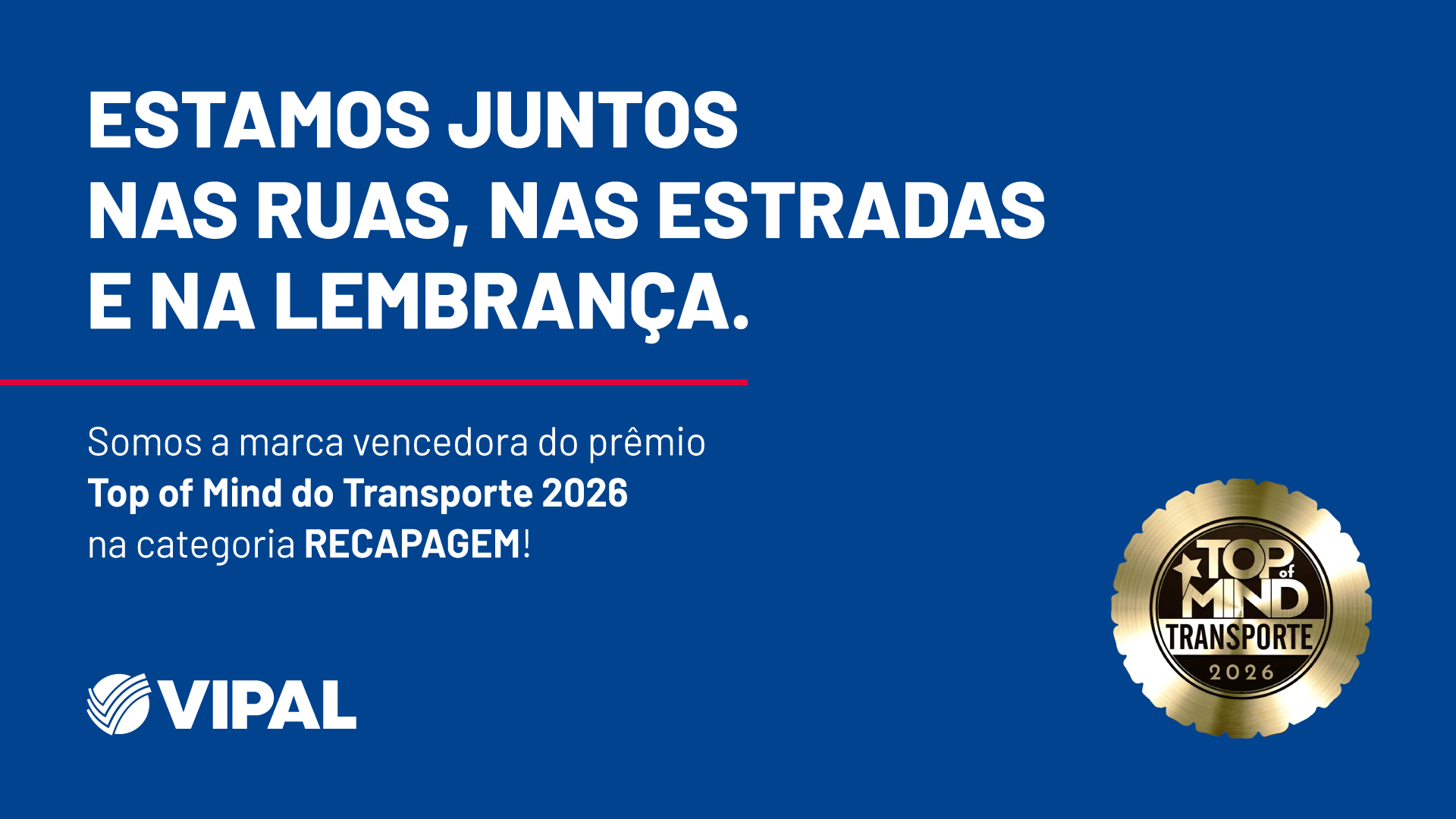 Vipal Borrachas vence o prêmio Top of Mind do Transporte 2026 e reforça liderança no setor 